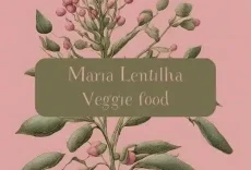 Maria Lentilha Veggie Food (10% Desconto)